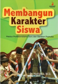 Image of Membangun Karakter Siswa