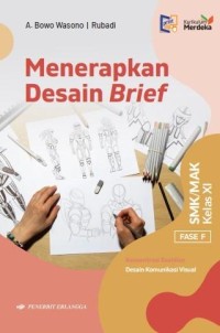 Image of Menerapkan Desain Brief SMK/MAK Kelas XI Fase F