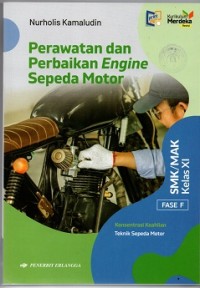 Image of Perawatan dan Perbaikan Engine Sepeda Motor SMK/MAK Kelas XI